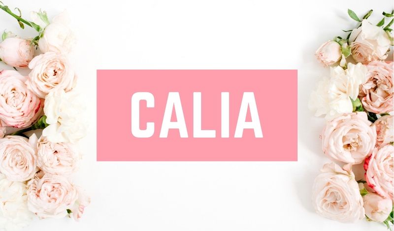 Beautiful Baby Girl C Names: Calia