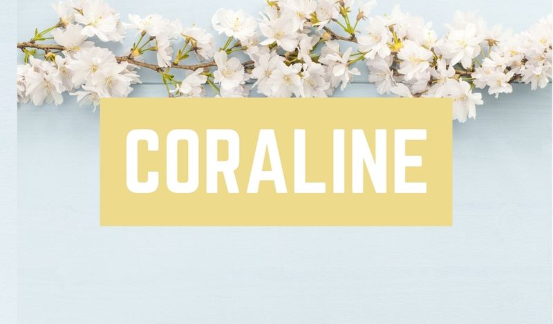 Beautiful Baby Girl C Names: Coraline