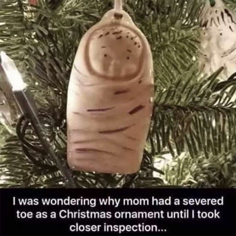 Christmas ornament that looks like a toe