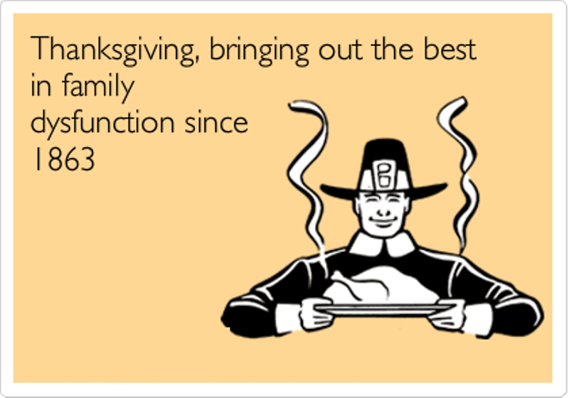 Dysfunctional family Thanksgiving meme
