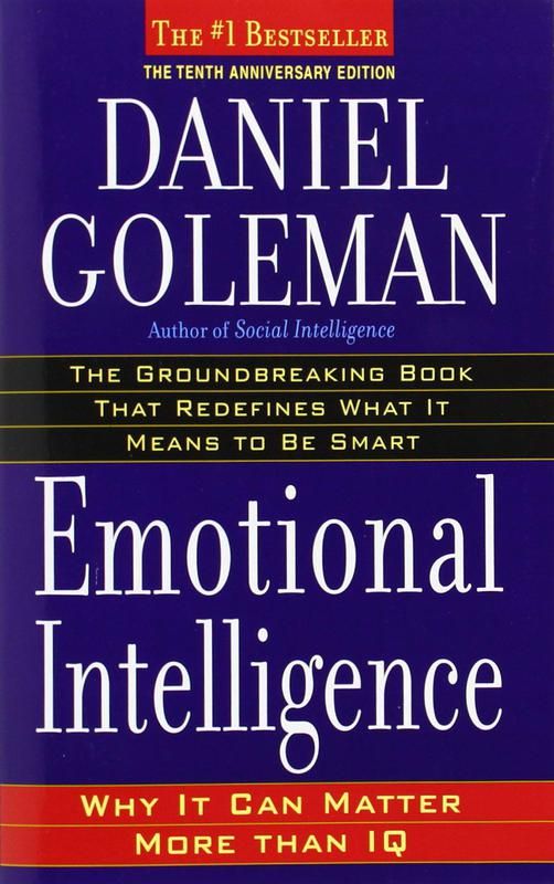 "Emotional Intelligence" by Daniel Goleman