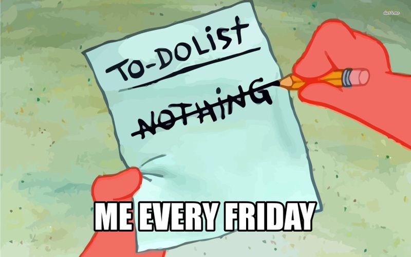 Friday to-do list meme
