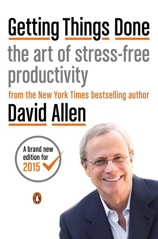 "Getting Things Done" by David Allen