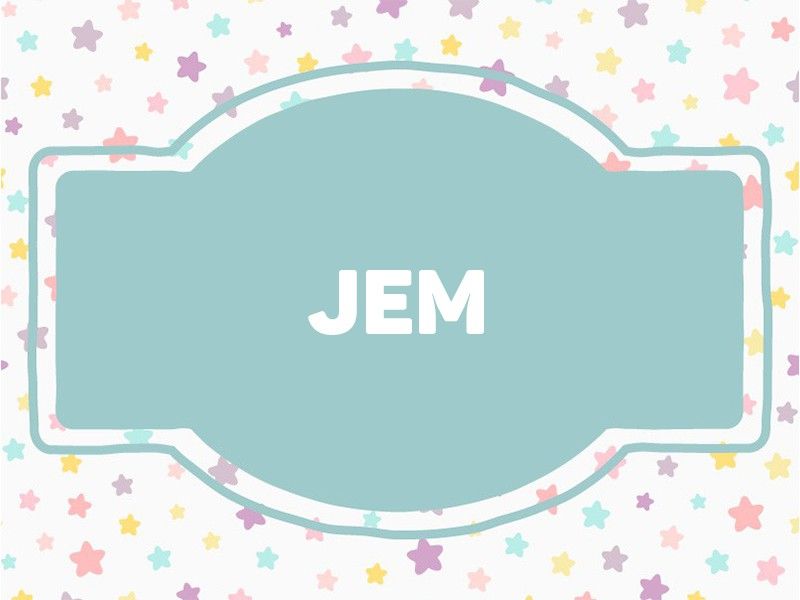 J Name Ideas: Jem