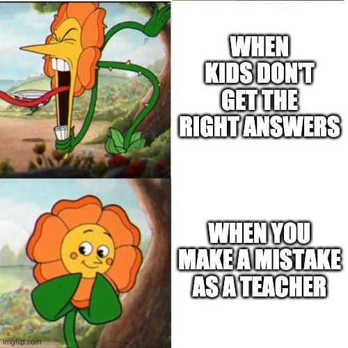 Meme about teachers making mistakes
