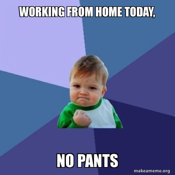 Meme about working from home