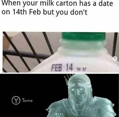Milk with a Valentine's Day expiration date meme
