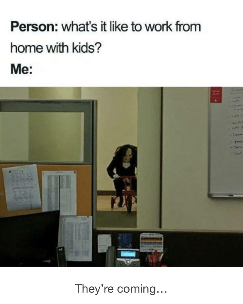 Parenting and working from home joke