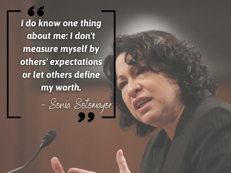 Sonia Sotomayor quote