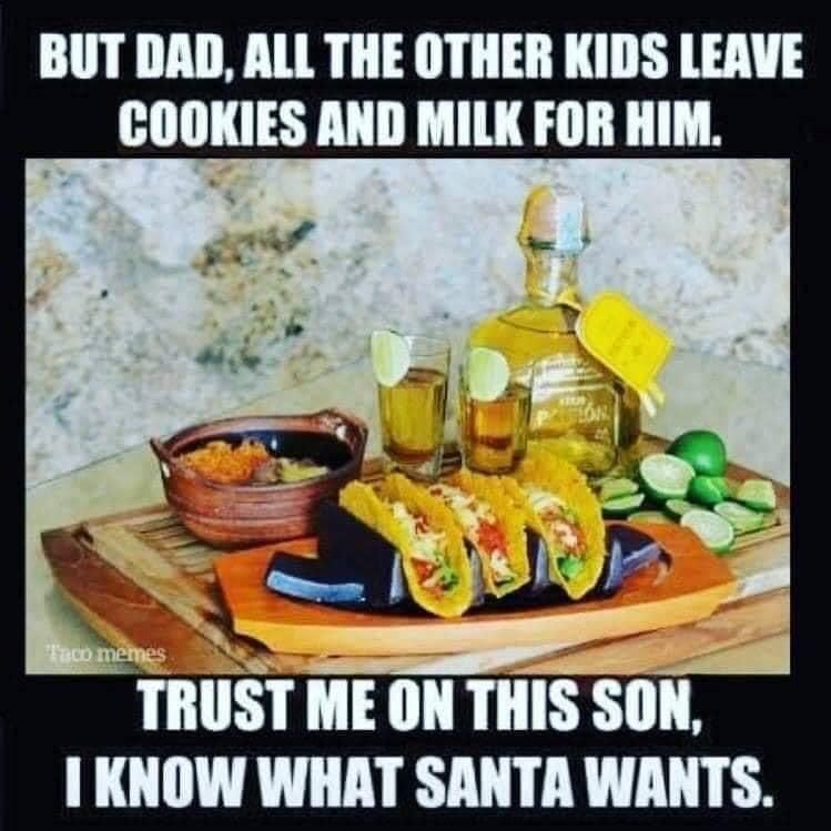Tacos for Santa meme