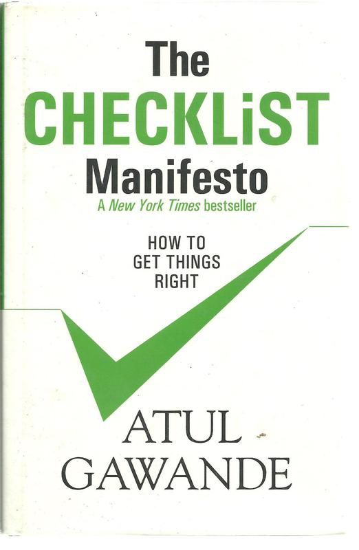 "The Checklist Manifesto" by Atul Gawande