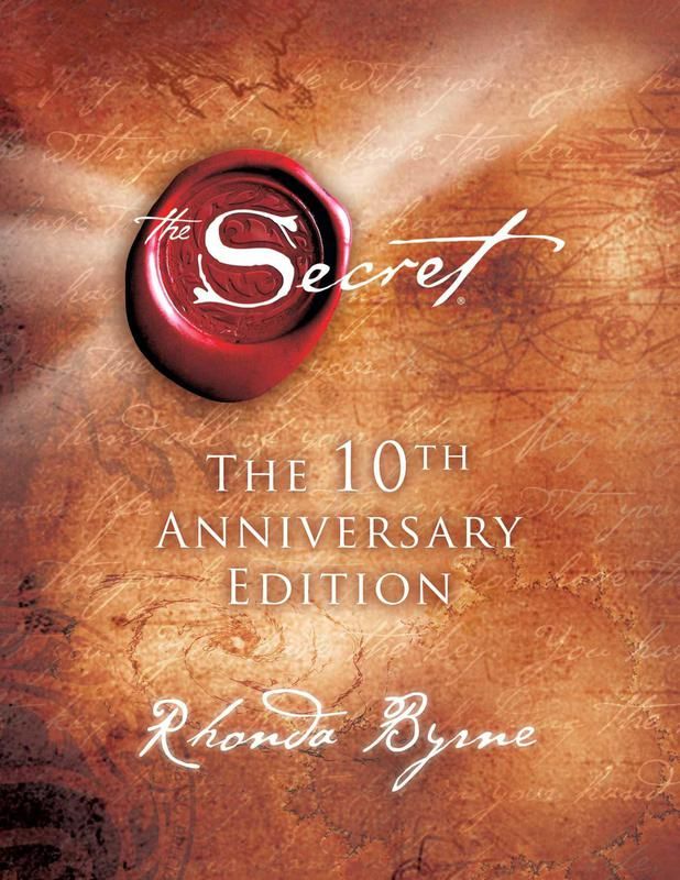 "The Secret" by Rhonda Byrne