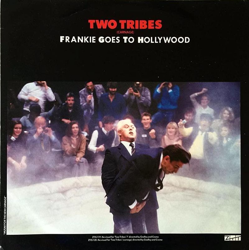 Two Tribes by Frankie Goes to Hollywood