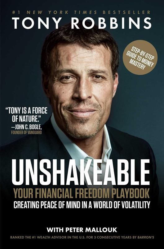 Unshakable: Your Financial Freedom Playbook' By: Tony Robbins