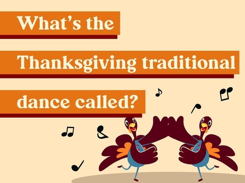What's the Thanksgiving traditional dance called?