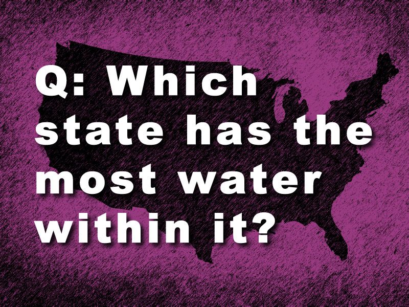 Which State Has the Most Water?
