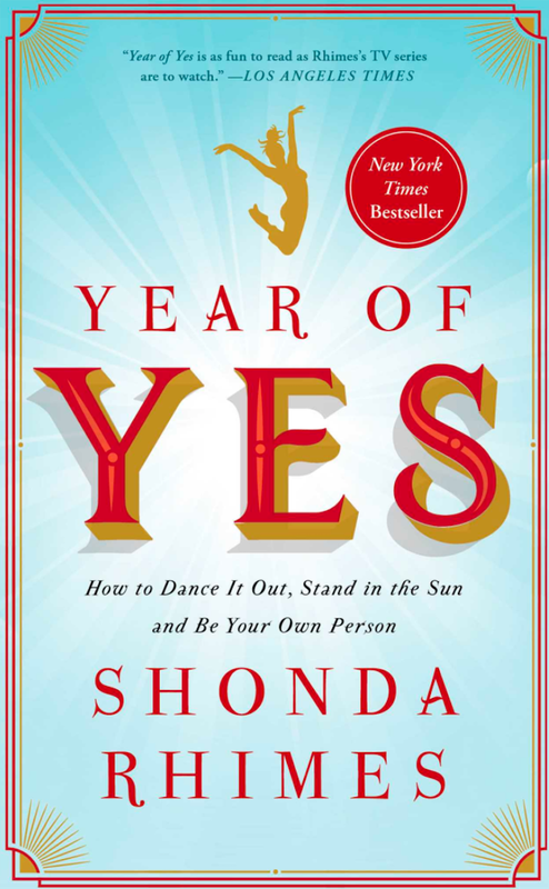 "Year of Yes" by Shonda Rhimes